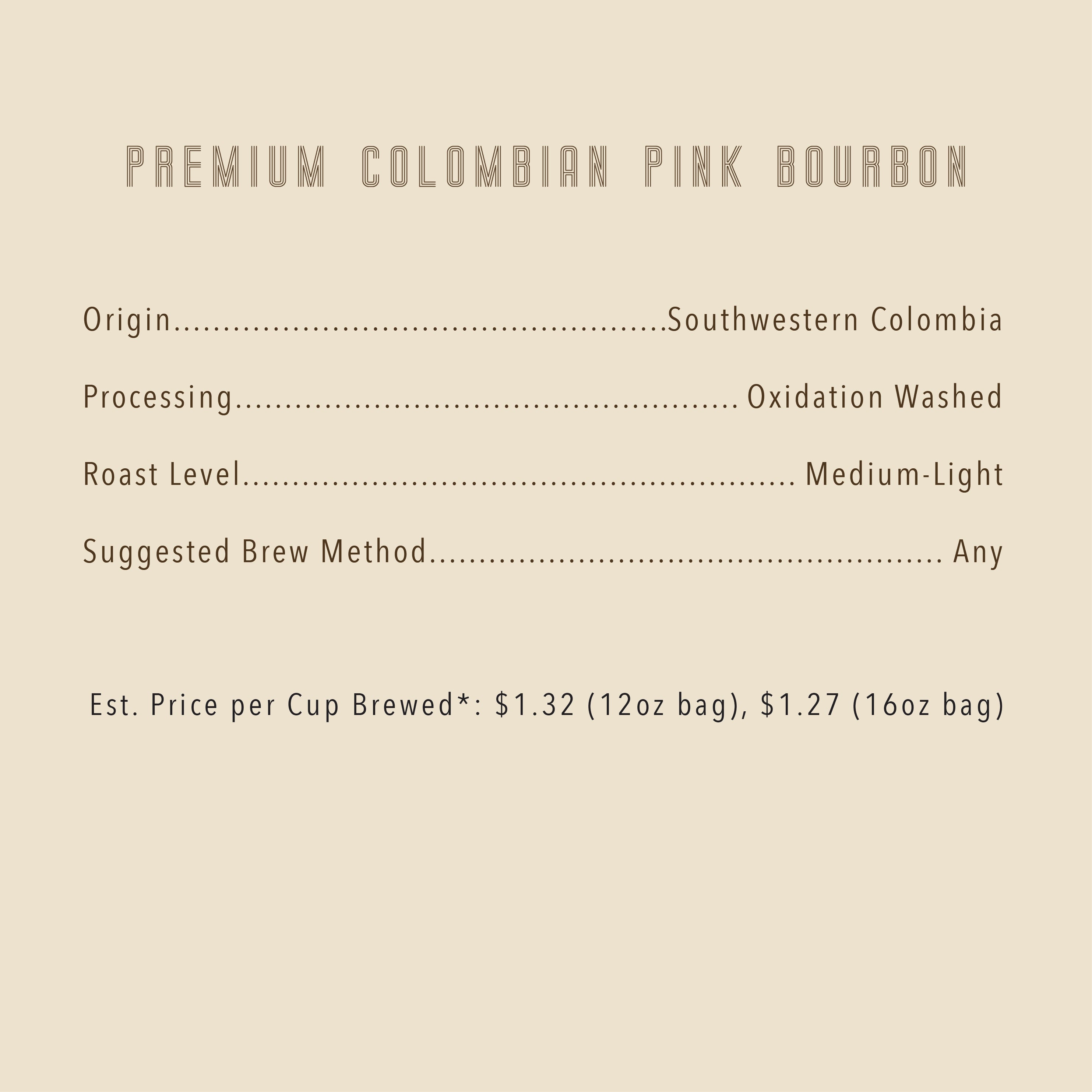 Premium Colombian Pink Bourbon